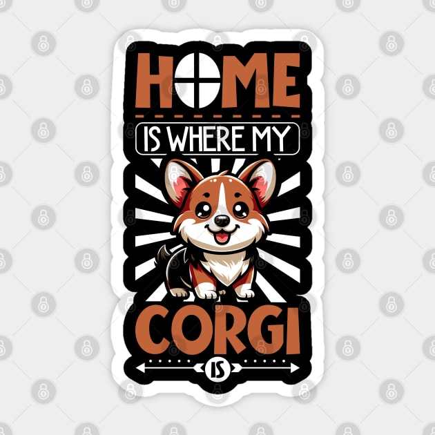 Home is with my Pembroke Welsh Corgi Sticker by Modern Medieval Design